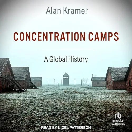 Concentration Camps By Alan Kramer
